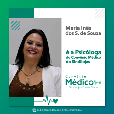 Maria Inês dos Santos de Souza - Psicóloga CRP: 07/21190