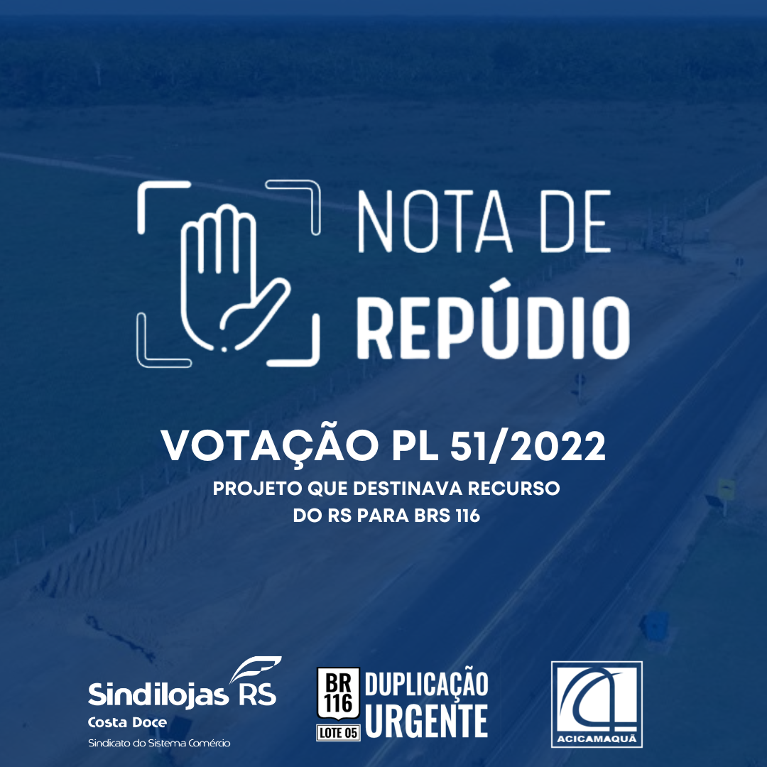 NOTA DE REPÚDIO: Votação PL 51/2022